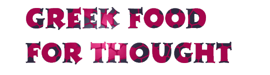 Greek Food For Thought